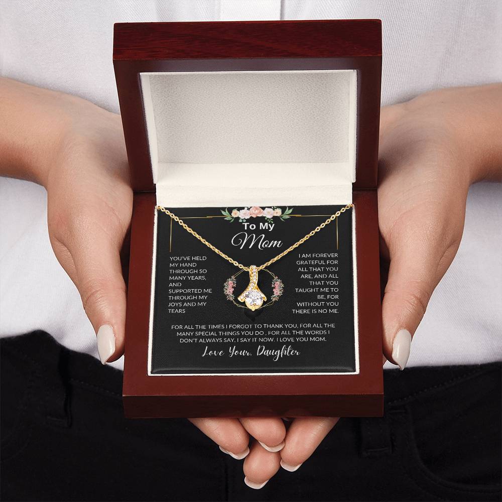 To Mom From Daughter | Held My Hand | Alluring Beauty Necklace