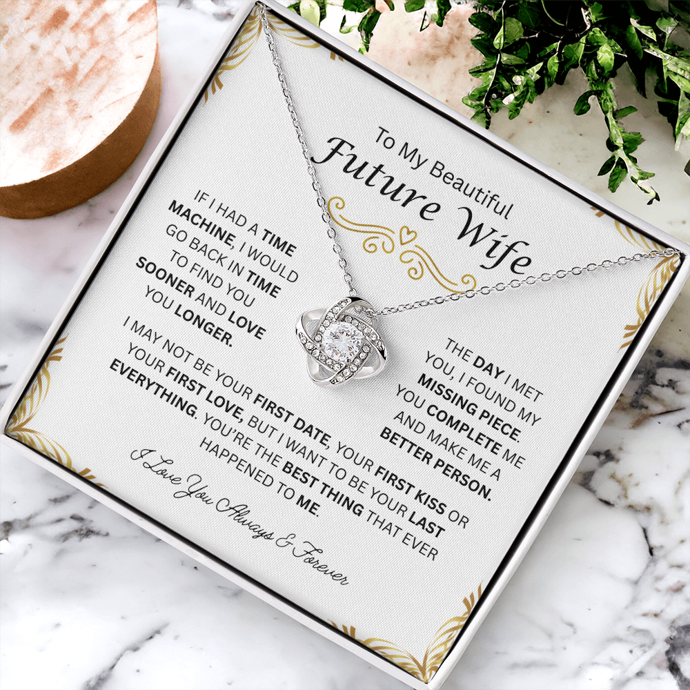 To My Beautiful Future Wife | Always & Forever | Love Knot Necklace