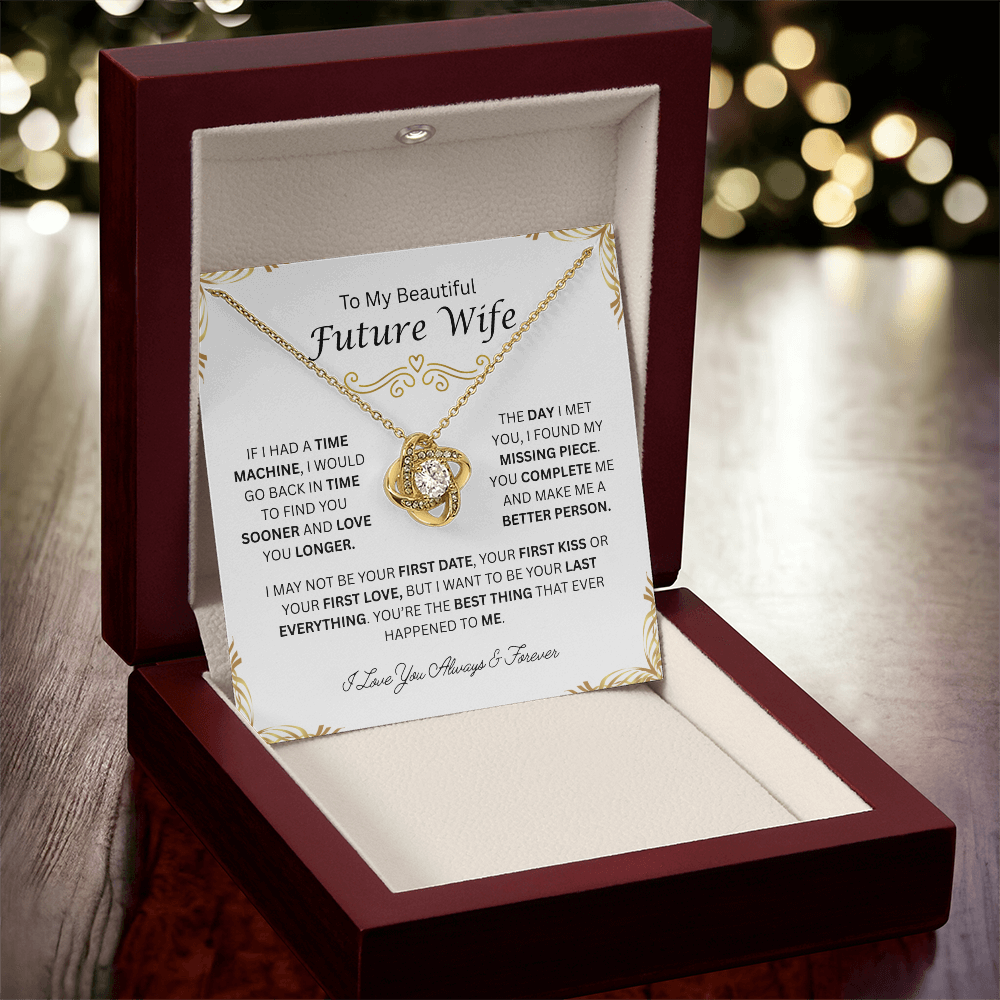 To My Beautiful Future Wife | Always & Forever | Love Knot Necklace
