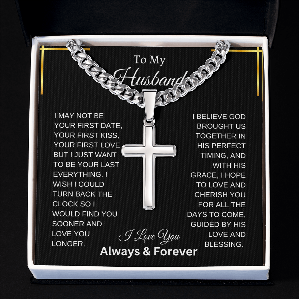 To My Husband | Love You Always | Cuban Chain Link with Artisan Cross
