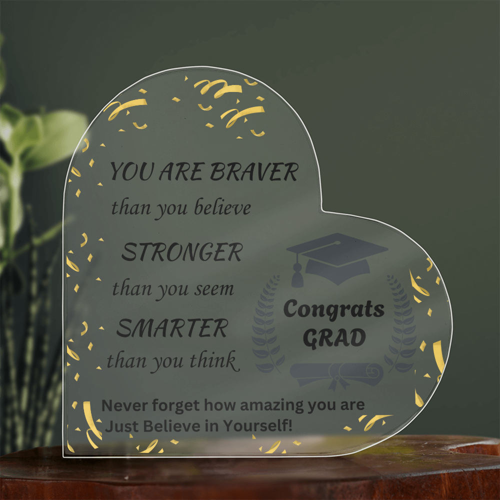 Congrats Grad | Never Forget | Printed Heart Acrylic Plaque