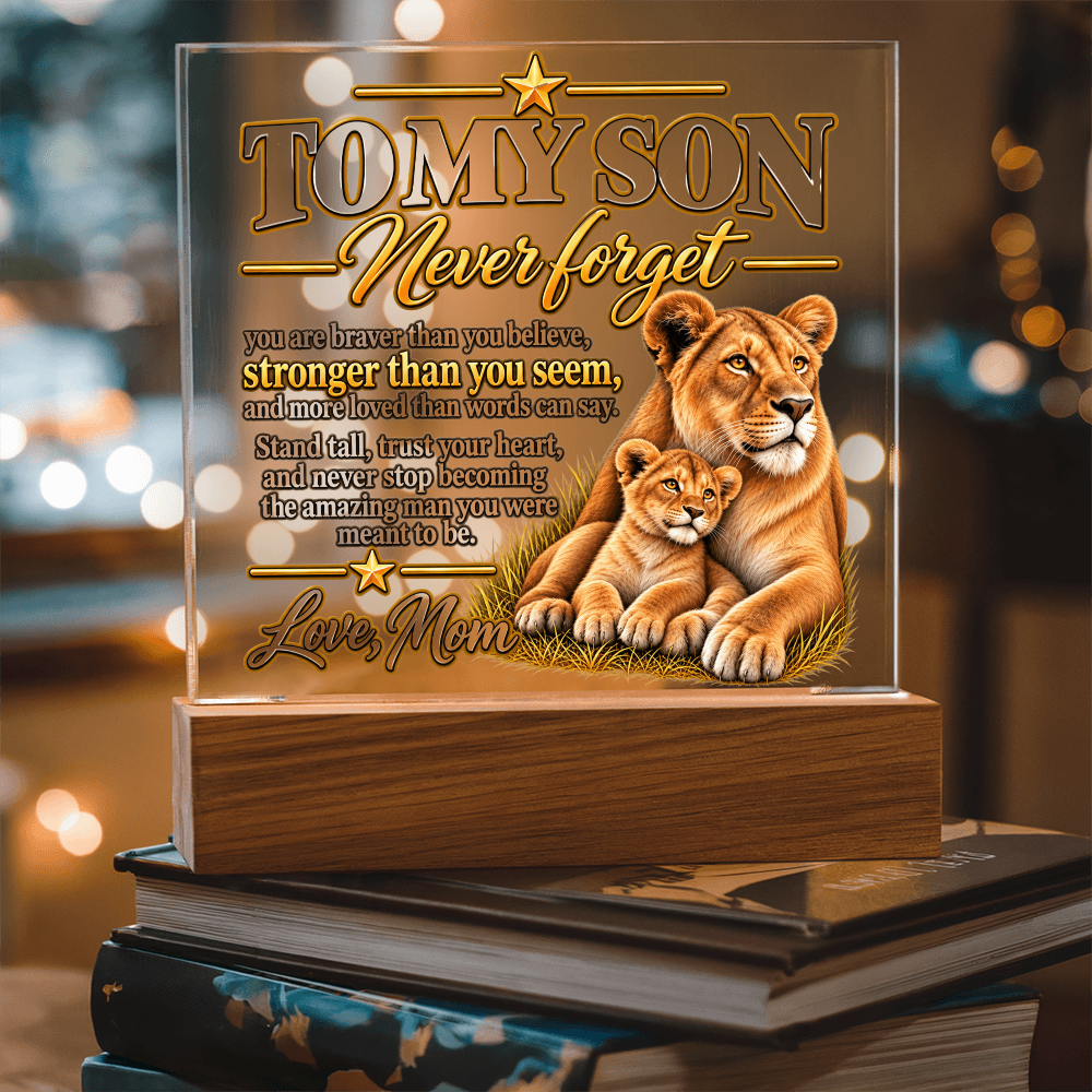 To My Son “Never Forget” Lion Acrylic Plaque – Inspirational Gift from Mom