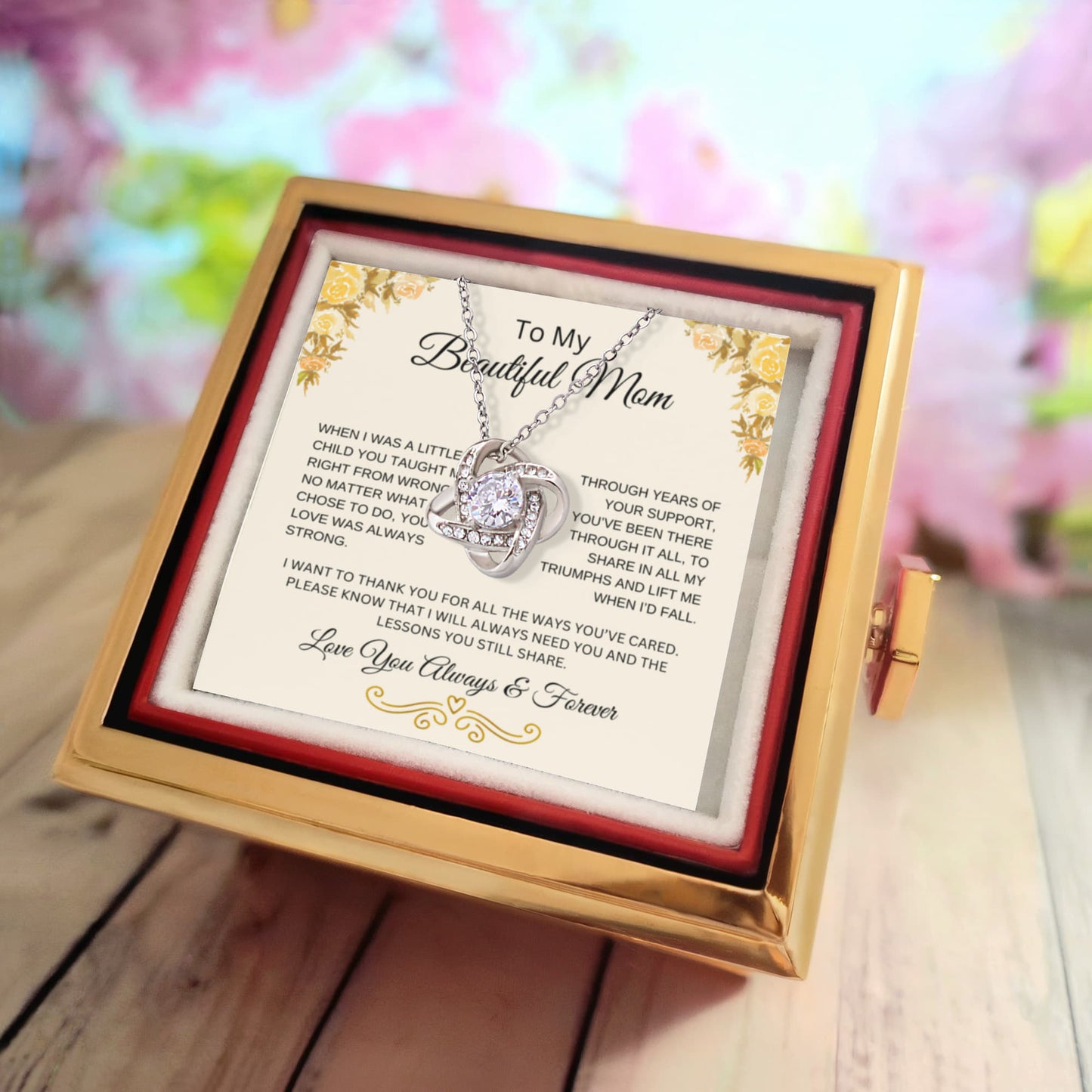 To My Beautiful Mom | Your Love | Love Knot Necklace with Rotating Rose Gift Box