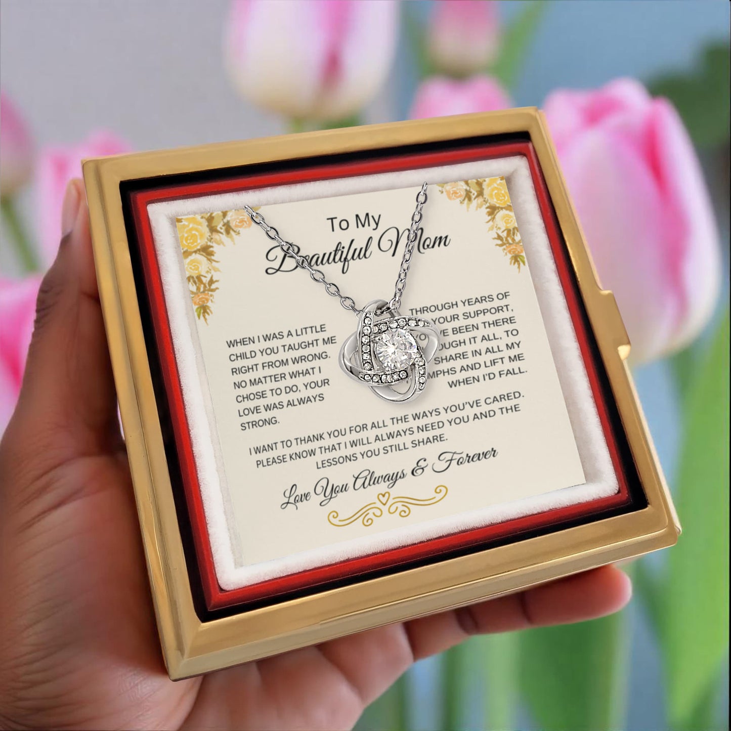 To My Beautiful Mom | Your Love | Love Knot Necklace with Rotating Rose Gift Box