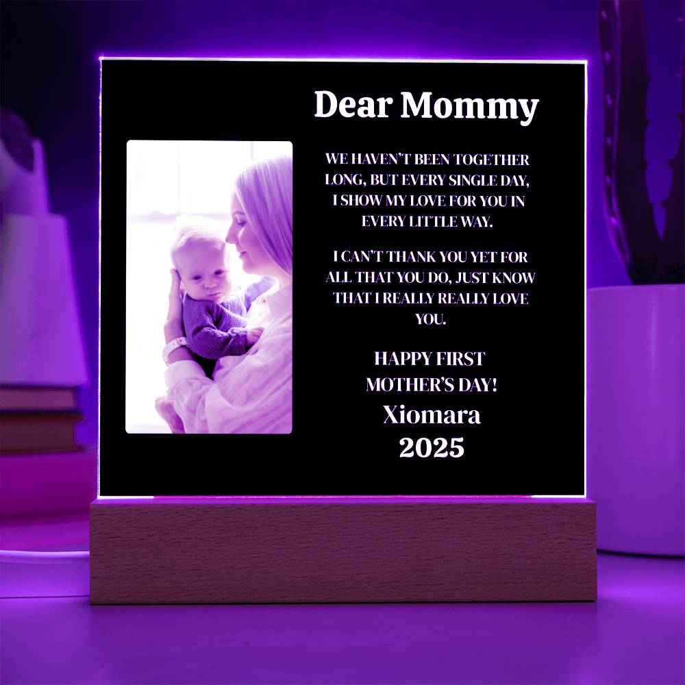 Dear Mommy | First Mother's Day |Acrylic Square Plaque (w/LED)