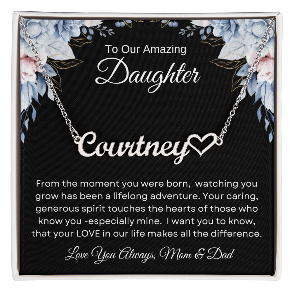 To Our Amazing Daughter | From The Moment | Personalized Name Necklace
