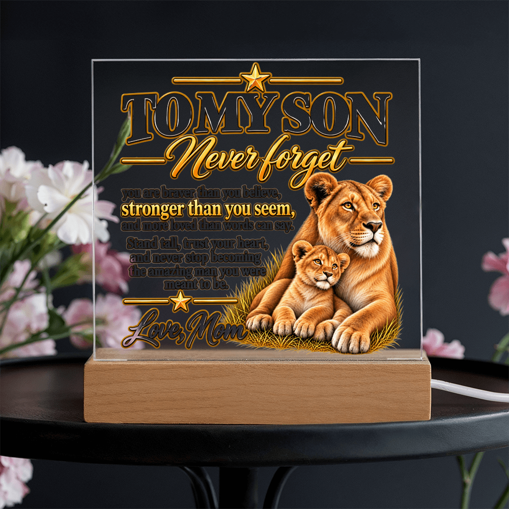 To My Son “Never Forget” Lion Acrylic Plaque – Inspirational Gift from Mom
